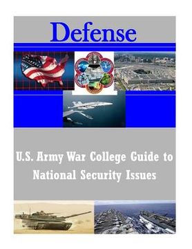 portada U.S. Army War College Guide to National Security Issues (en Inglés)
