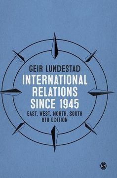 portada International Relations since 1945: East, West, North, South