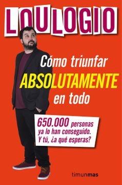 portada Cómo Triunfar Absolutamente en Todo (in Spanish)