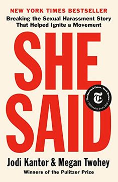 portada She Said: Breaking the Sexual Harassment Story That Helped Ignite a Movement (in English)