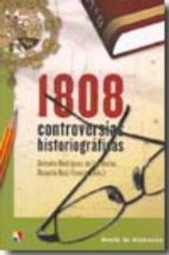 portada 1808 CONTROVERSIAS HISTORIOGRAFICAS (En papel)