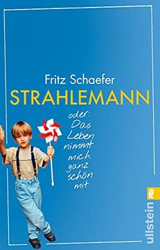 portada Strahlemann: Oder: Das Leben Nimmt Mich Ganz Schön mit (en Alemán)