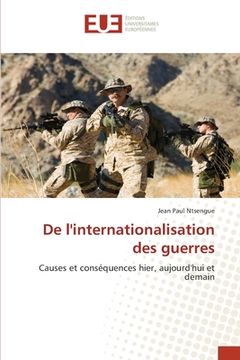 portada De l'internationalisation des guerres (en Francés)