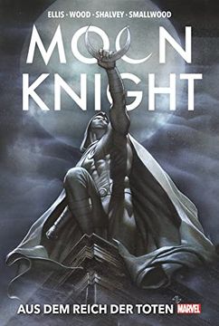 portada Moon Knight Collection von Warren Ellis: Aus dem Reich der Toten (en Alemán)