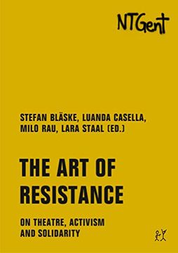 portada The art of Resistance: On Theatre, Activism and Solidarity (Goldenes Buch / Golden Book) (en Inglés)