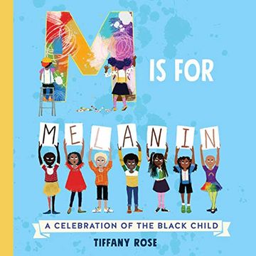 portada M is for Melanin: A Celebration of the Black Child (en Inglés)