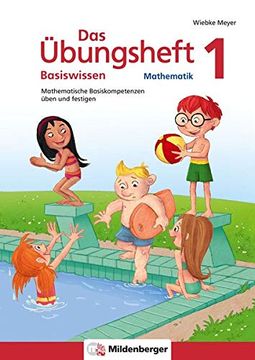 portada Das Übungsheft Basiswissen Mathematik 1: Mathematische Basiskompetenzen Üben und Festigen (in German)