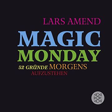 portada Magic Monday - 52 Gründe Morgens Aufzustehen (Ratgeber / Lebenskrisen) (in German)