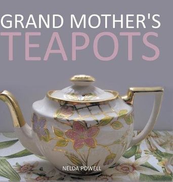 portada Grand Mother's Teapots
