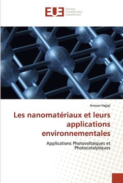 portada Les nanomatériaux et leurs applications environnementales (in French)