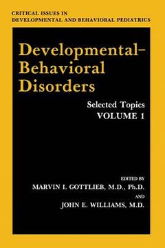portada Developmental-Behavioral Disorders: Selected Topics Volume 1 (en Inglés)