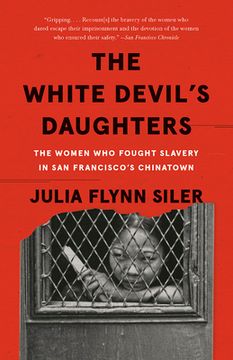 portada The White Devil's Daughters: The Women who Fought Slavery in san Francisco's Chinatown 