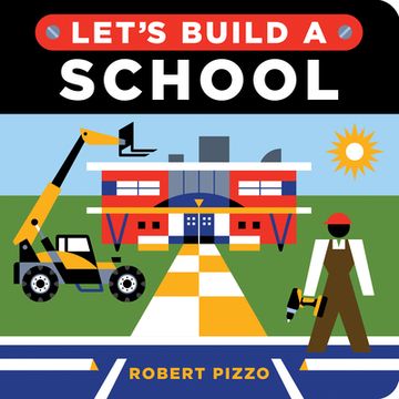 portada Let'S Build a School: A Construction Book for Kids (en Inglés)