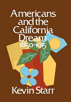 portada Americans and the California Dream, 1850-1915 (en Inglés)