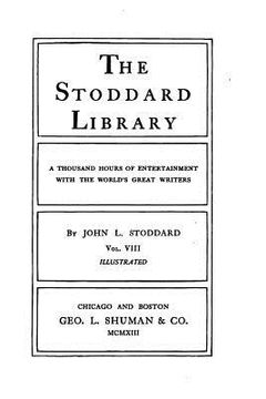 portada The Stoddard library, a thousand hours of entertainment with the world's great writers - Vol. VIII (en Inglés)