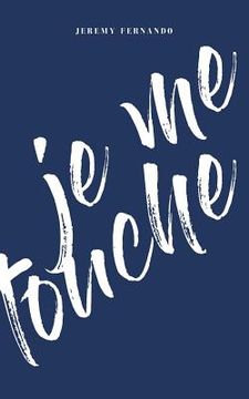 je me touche (en Inglés)