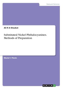 portada Substituted Nickel Phthalocyanines. Methods of Preparation (en Inglés)
