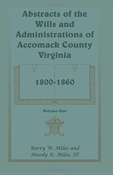 portada Abstracts of the Wills and Administrations of Accomack County, Virginia, 1800-1860 (en Inglés)