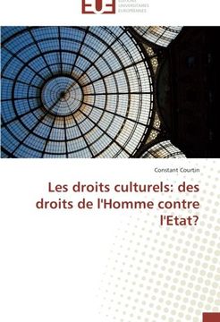 portada Les Droits Culturels: Des Droits de L'Homme Contre L'Etat?