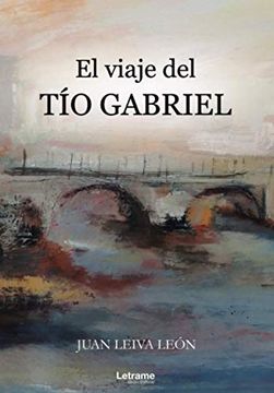 portada El Viaje del tío Gabriel (in Spanish)