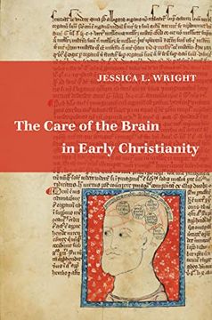 portada The Care of the Brain in Early Christianity (en Inglés)