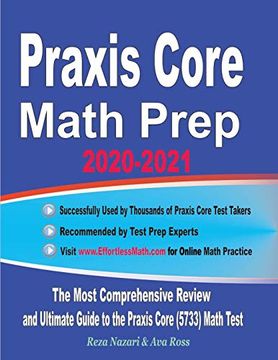 portada Praxis Core Math Prep 2020-2021: The Most Comprehensive Review and Ultimate Guide to the Praxis Core Math (5733) Test (en Inglés)