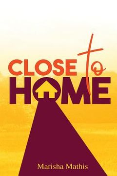 portada Close to Home (en Inglés)