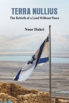 portada Terra Nullius: The Rebirth of a Land Without Peace (en Inglés)