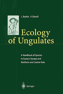 portada ecology of ungulates: a handbook of species in eastern europe and northern and central asia