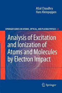 portada analysis of excitation and ionization of atoms and molecules by electron impact (en Inglés)