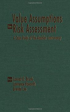 portada Value Assumptions in Risk Assessment: A Case Study of the Alachlor Controversy