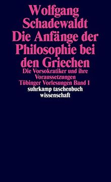 portada Tübinger Vorlesungen Band 1. Die Anfänge der Philosophie bei den Griechen: Die Vorsokratiker und Ihre Voraussetzungen (in German)