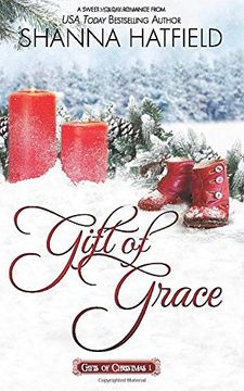 portada Gift of Grace: A Sweet Holiday Romance (Gifts of Christmas) (en Inglés)