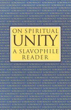 portada On Spiritual Unity: A Slavophile Reader (Library of Russian Philosophy. ) 