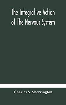 portada The Integrative Action of the Nervous System (en Inglés)