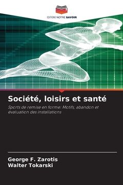 portada Société, loisirs et santé (en Francés)
