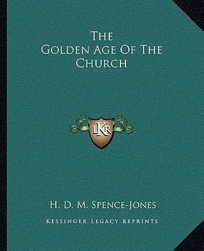 portada the golden age of the church (en Inglés)