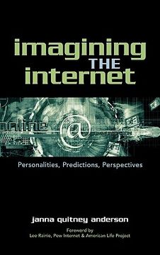 portada imagining the internet: personalities, predictions, perspectives (en Inglés)