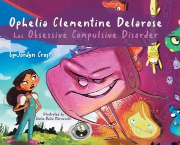 portada Ophelia Clementine Delarose has Obsessive Compulsive Disorder (en Inglés)