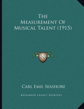 portada the measurement of musical talent (1915) (en Inglés)