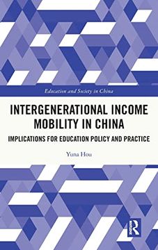 portada Intergenerational Income Mobility in China (Education and Society in China) (en Inglés)
