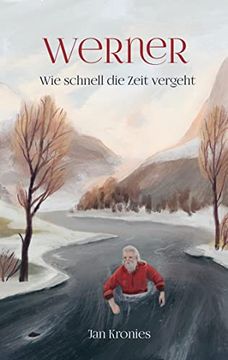 portada Werner: Wie Schnell die Zeit Vergeht (en Alemán)