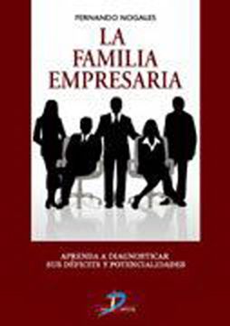 portada La Familia Empresaria: Aprenda a Diagnosticar sus Déficits y Potencialidades (in Spanish)