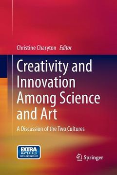 portada Creativity and Innovation Among Science and Art: A Discussion of the Two Cultures