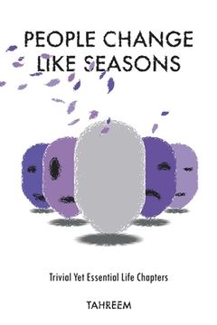 portada People Change Like Seasons: Trivial yet Essential Life Chapters (in English)