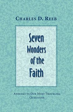 portada seven wonders of the faith: answers to our most troubling questions (in English)