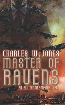 portada Master of Ravens: An Eli Thompson Thriller Book 2 (en Inglés)