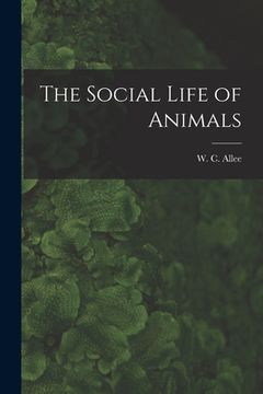 portada The Social Life of Animals (en Inglés)