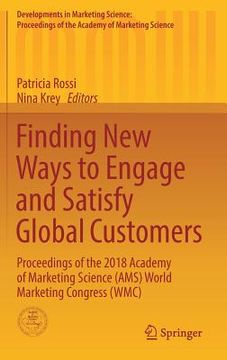 portada Finding New Ways to Engage and Satisfy Global Customers: Proceedings of the 2018 Academy of Marketing Science (Ams) World Marketing Congress (Wmc)