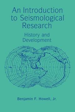 portada An Introduction to Seismological Research: History and Development (en Inglés)